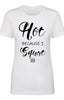 Iron Goddess- Hot Because I Squat Women's T-Shirt Gym Clothing Activewear White